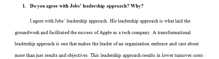 Do you agree with Jobs’ leadership approach