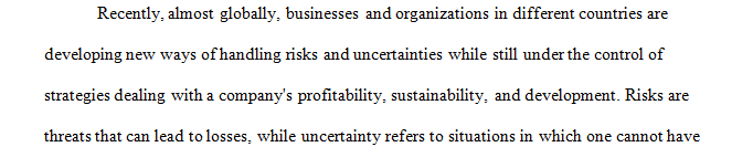 Evaluate a company's recent actions (within the last six months) dealing with risk and uncertainty.