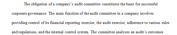 Examine the importance of the audit committee oversight related to the quality of the internal controls of an organization.