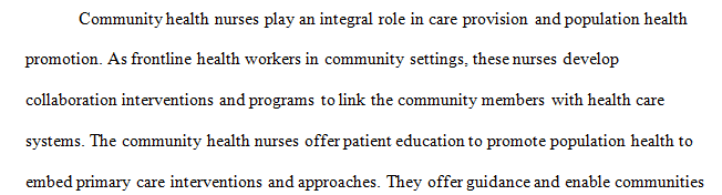 Explain the role of the community health nurse in partnership with community stakeholders for population health promotion.