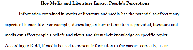 How does media and literature impact people’s perceptions