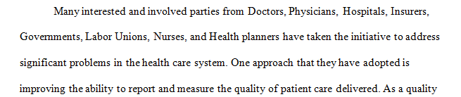 Propose a quality improvement initiative from your place of employment that could easily be implemented if approved