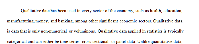 Qualitative data has been described as voluminous and sometimes overwhelming to the researcher.