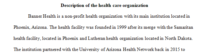 Research a health care organization or network that spans several states with in the United States