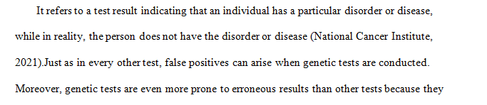 What is a false positive Do these phenomenon occur when genetic tests are performed