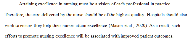 What is your definition of Nursing Excellence