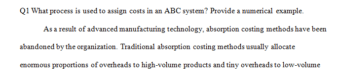 What process is used to assign costs in an ABC system