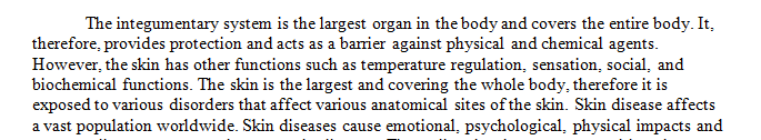 With what types of integumentary system disorders are you familiar