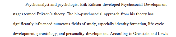 Apply Erikson's theory to your own development and identify which of Erikson's developmental stages you are in currently.