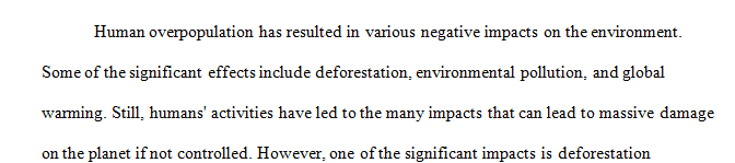 Choose a specific (national or global) environmental issue impacted by the human population.