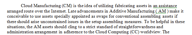 Current status and outlook of additive manufacturing in cloud manufacturing systems