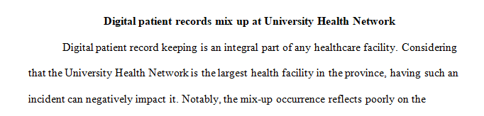 Digital patient records mix up at University Health Network.    
