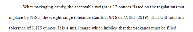 Identify the acceptable weight range tolerance for the candy packages