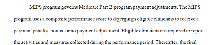 Provide your rationale for participating or not participating in MIPS.    