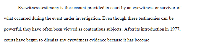 Search for two peer-reviewed journal articles on eyewitness testimony using the search term memory and eyewitness testimony.