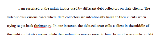 Share your professional opinion on how you feel about the video Outrageous Calls From debt Collectors ABC News