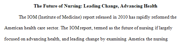 Describe the work of the Robert Wood Johnson Foundation Committee Initiative that led to the IOM report.