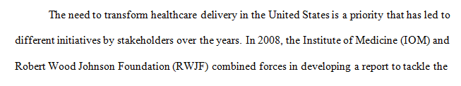 Describe the work of the Robert Wood Johnson Foundation Committee Initiative that led to the IOM report