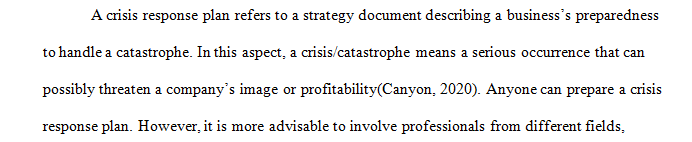 Discuss the benefits of creating a comprehensive crisis response plan before a crisis happens.