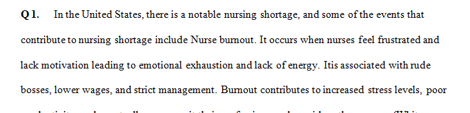 Discuss the events that have contributed (or will continue to contribute) to the nursing shortage