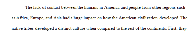 vHow did this lack of communication between both sides of the world impact the development of American civilizations