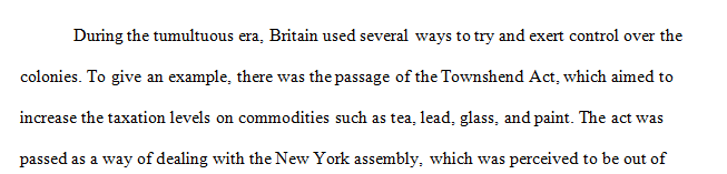 How do the British government’s attempts to control and regulate the colonies during this tumultuous era provide a case in point