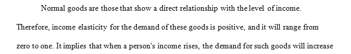 How do you think income elasticity affects a normal good versus an inferior good