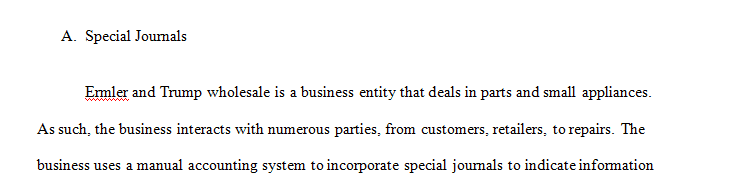 Identify the special journals that Ermler & Trump should have in its manual accounting system.