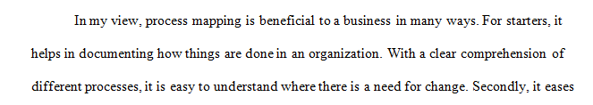 Process mapping is defined in our text as a technique to gain a clearer understanding of the process.