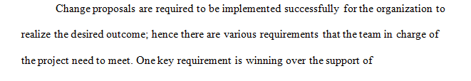 Stakeholder support is necessary for a successful project implementation.