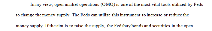 The Federal Reserve Bank has four main mechanisms that control the money supply