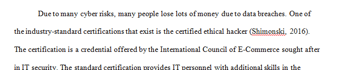 What are some of the industry standard certifications that exists.