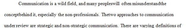 What is a moment in your life or in the larger world in which you witnessed or were part of strategic communication