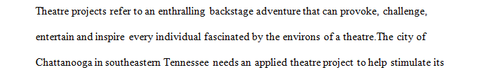 Write a two page that pitches an idea for an Applied Theatre project in Chattanooga