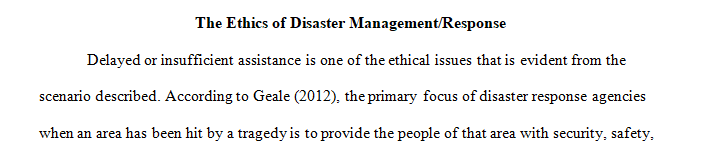 You are a member of a nonprofit organization in the community where you live that has just experienced a major disaster.