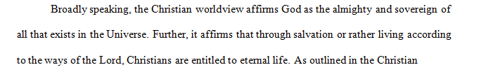 According to the Christian worldview, how does one gain eternal life