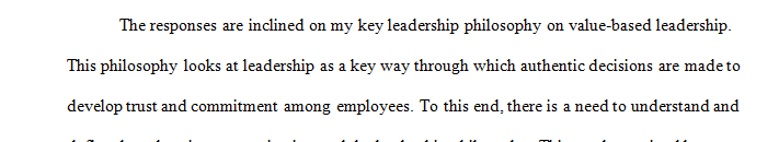 Analyze how your responses indicate your personal leadership philosophy.