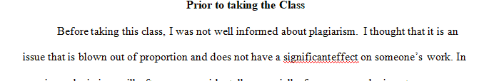 Compose a reflective essay on plagiarism. 