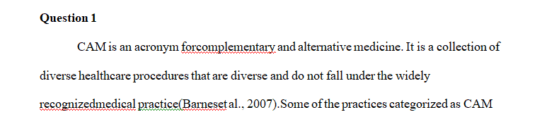 Describe the patient who uses CAM the most.