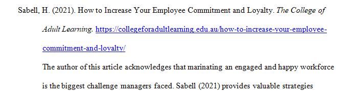 Determine how to enhance employee engagement Organizational Commitment