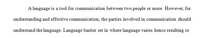 How can language barriers in your desired healthcare profession affect your ability to provide patient customer service and outcomes