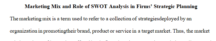How does conducting a SWOT analysis help a firm to develop its strategic plan