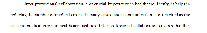How interprofessional collaboration will help reduce errors provide higher-quality care and increase safety