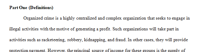 How would you describe or define organized crime