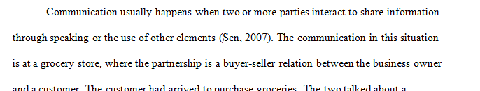 Observe a conversation between two people and comment on both their verbal and nonverbal behaviors during the interaction.