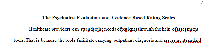 Post a brief explanation of three important components of the psychiatric interview