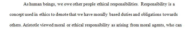 Reflect on the question what do we owe to other people