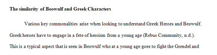 What is a similarity between Beowulf and the Greek heroes