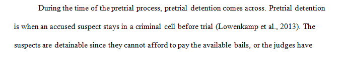 Write a  paper in which you explain the pretrial process