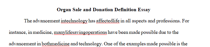 Writing a definition essay about a term related to organ sales or donations.